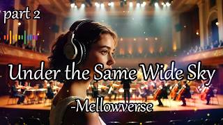 🎵 Under the Same Wide Sky Part 2 | Gentle Orchestral Folk (Emotional Country Road Vibes)