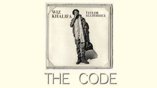 Wiz Khalifa - The Code Ft. Juicy J, Lola Monroe Chevy Woods Taylor Allderdice