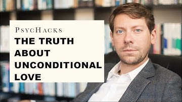 The truth about unconditional love: relationships are human even if love is divine