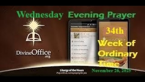 Divine Office| Vespers 34th Wednesday of Ordinary Time November 26, 2025