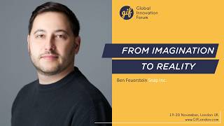 From Imagination To Reality | Ben Feuerstein, Snap Inc. | GIFLondon 2025
