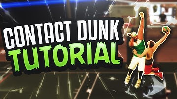 NBA 2K17 Tips: HOW TO GET CONTACT DUNKS EVERY TIME! 7 SECRETS / TIPS TO GET A POSTERIZER DUNK 100%
