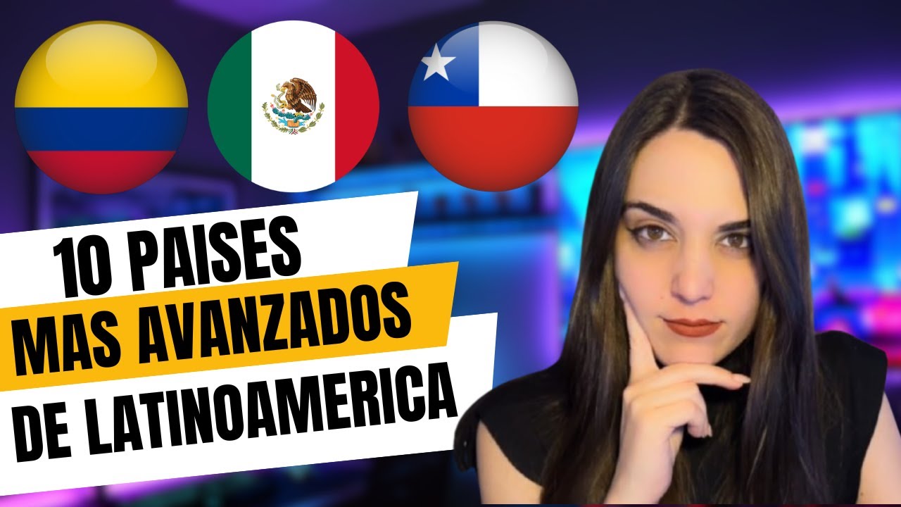 REACCIONANDO A : LOS 10 PAISES MAS AVANZADOS DE LATINOAMERICA 😱🌎