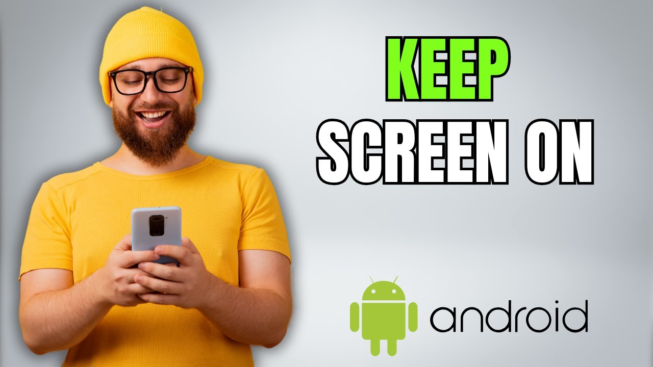 While Viewing Android Trick!!! How to Keep Your Screen On While Viewing (Android ...