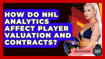 How Do NHL Analytics Affect Player Valuation And Contracts? - Puck Stats Central