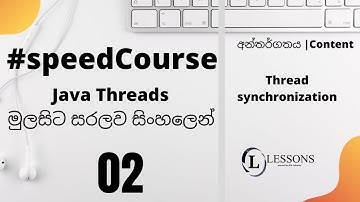 Java Threads -  මුලසිට සිංහලෙන් #2 (Sinhala)