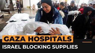 ‘Death sentence’: Gaza’s hospitals failing as Israel cuts off supplies | Al Jazeera Newsfeed