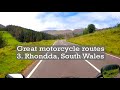 UK motorcycle routes: 3. Rhondda, South Wales valleys