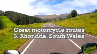 UK motorcycle routes: 3. Rhondda, South Wales valleys