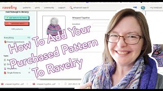 How To Save Any Pattern To Your Ravelry Library