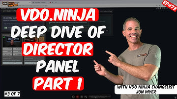 Ep#73 In-depth Tutorial of VDO Ninja Director Panel Day 3 Tutorial