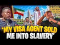 I Paid 8million To Travel To Kuwait I Thought My Life Would Change I Paid 8million To Travel To Kuwait I Thought My Life Would Change