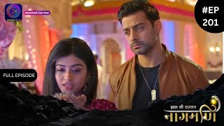 Ishq Ki Dastaan Naagmani | Full Episode 201 | Dangal Tv