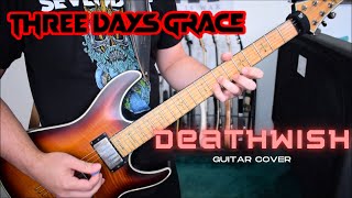Three Days Grace  Deathwish guitar Cover