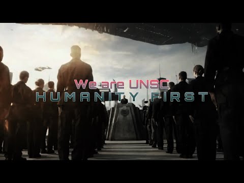 We are UNSC - Humanity First