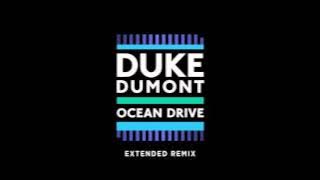 Duke Dumont - Ocean Drive (Extended Mix)