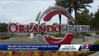 Orlando Health team tackling opiod addiction with compassion and science