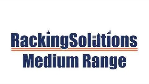 Racking Solutions   Medium Range - Assembly Help