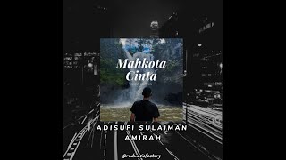 Adisufi Sulaiman - Amirah Lyric Video