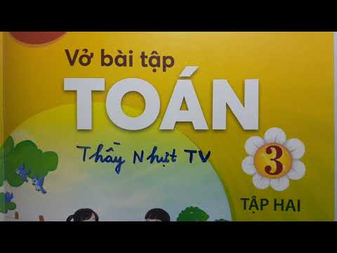 Video VỞ BÀI TẬP TOÁN 3 CTST Tập 2 Trang 20 - THÁNG NĂM -... - youtube