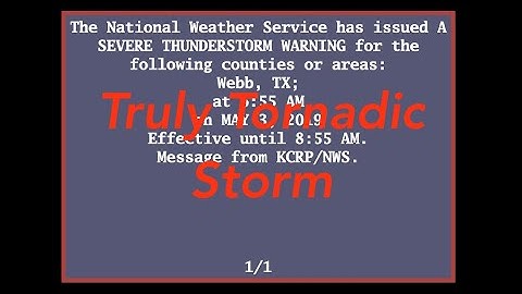 EAS Reenactment Mock: Very dangerous storm over Bruni, TX [v2] - 05/03/2019