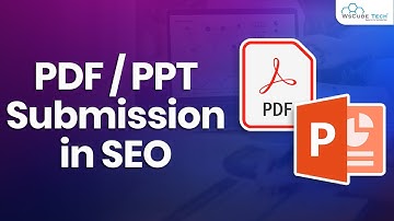 PDF or PPT Submission - How to do PDF and PPT Submission in SEO? | SEO Tutorials