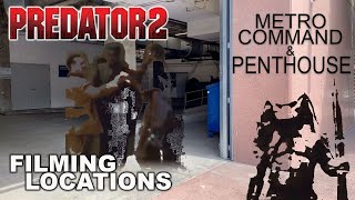 Predator 2 Filming Locations | Penthouse & Police Station | Then and Now (Part 2)