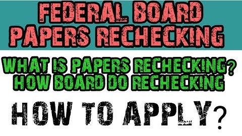 Federal board main paper rechecking kesy hoti hai & apply kesy karty hain #fbise #federalboard