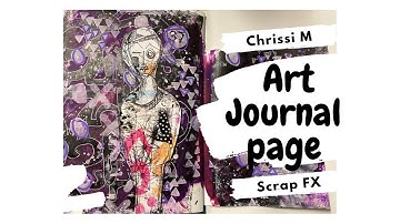 Scrap FX DT Project- Chrissi M Art Journal Page