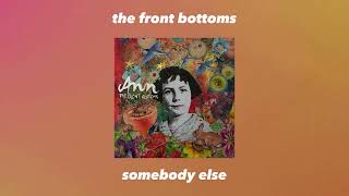 somebody else nightcore || the front bottoms