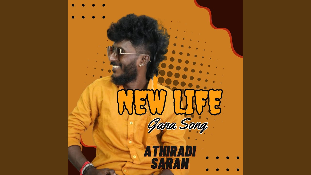 New Life Gana Song