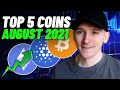 Top 5 Best Crypto Coins August 2021!?