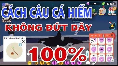 PLAY TOGETHER | HƯỚNG DẪN CÂU CÁ KHÔNG ĐỨT DÂY 100%