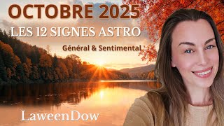 OCTOBRE 2025 🌟 les 12 Signes du zodiaque ( général & sentimental ) ✨C'est Cadeau sur Laween Dow