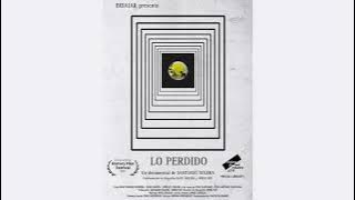 What Has Been Lost | Lo Perdido OST