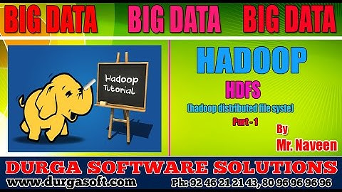 BIG Data || Hadoop||  HDFS (hadoop distributed file syste) Part-1 by Naveen