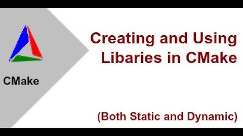 Creating and Using Libraries in CMake [Ep3]