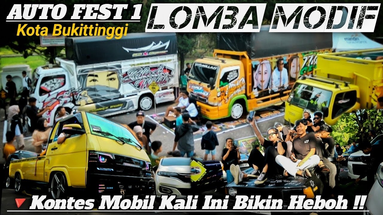 BIKIN HEBOH KONTES KOTA WISATA BUKITTINGGI SUMATERA BARAT || Hadirkan Mobil Modifikasi Mewah & Unic