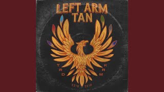 Video thumbnail of "Left Arm Tan - Mexicali Run"