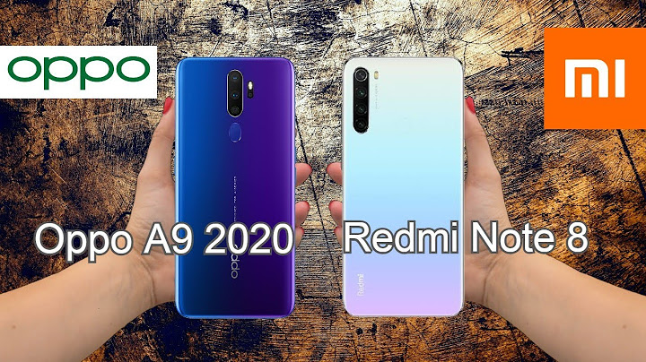 So sánh oppo f9 và redmi note 8 năm 2024