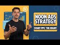 Proven Noon Ads Strategy for Ecommerce Startups🔥| Start Your PPC from Scratch #noonads #adsstrategy