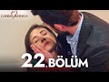 Canım Annem 22 Bölüm 