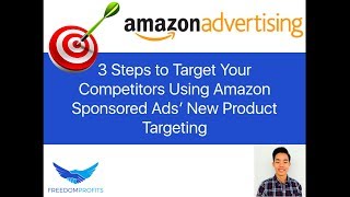 3 Steps to Target Your Competitors Using Amazon PPC Sponsored Ads New Product Targeting Strategy screenshot 5