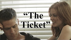 "The Ticket" - Short Film