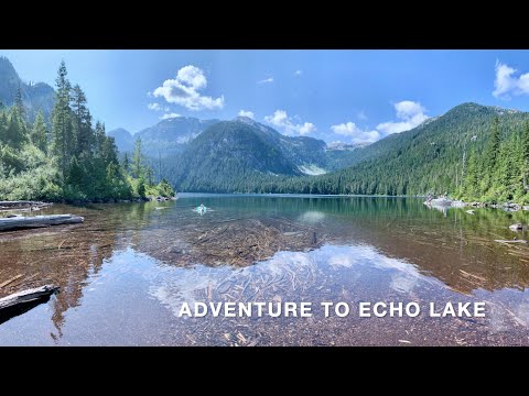 Adventure to Echo Lake – Squamish, BC