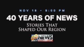 69News: 40 Years Of News - Stories That Shaped Our Region [Promo]