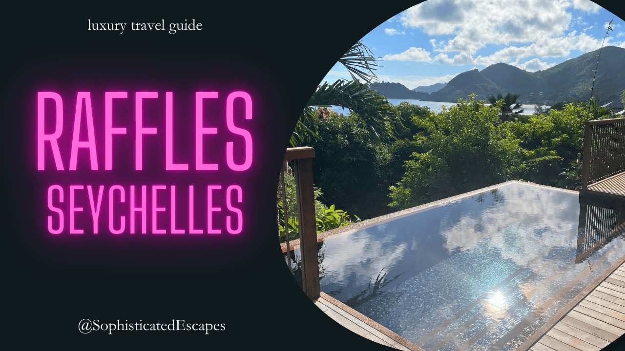 Raffles Seychelles – Panoramic Pool Villa & Resort Overview (Praslin)