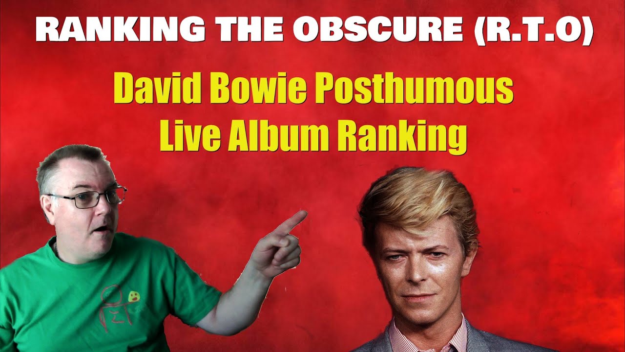 David Bowie Posthumous Live Album Ranking - YouTube