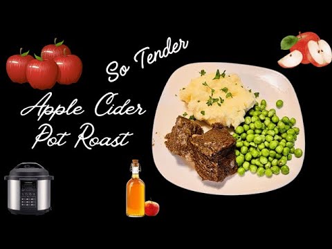 Apple Cider Pot Roast in 30 Minutes - Pressure Cooker