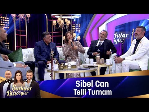 Sibel Can -  TELLİ TURNAM